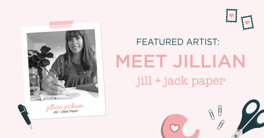 Mail's Here! Clever illustrator behind Jill + Jack Paper shares her insights on monetizing her passion