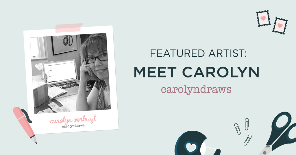 Mail's Here! Entrepreneur Carolyn Verkuyl and How She Brings Her Relatable & Laugh-Out-Loud Cards to Life!
