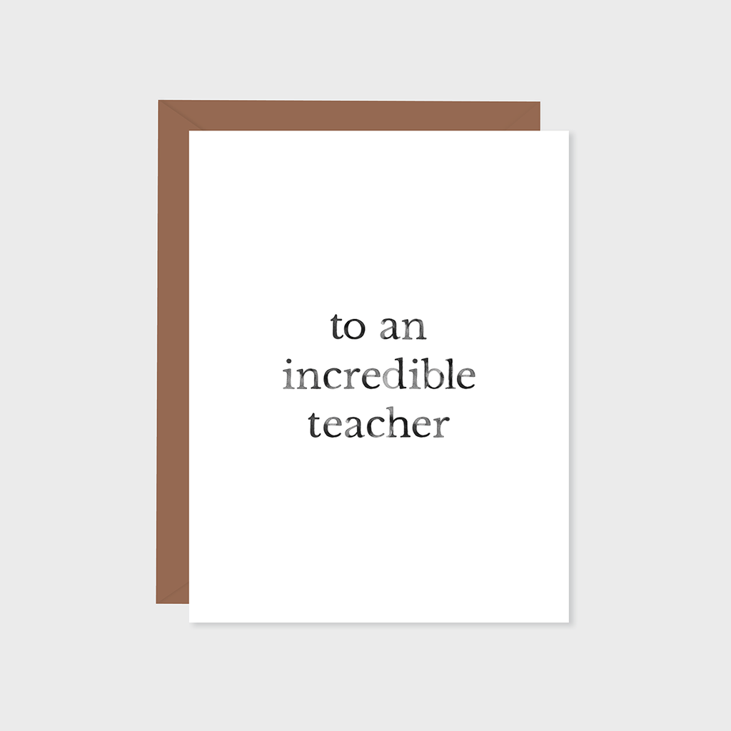 To An Incredible Teacher