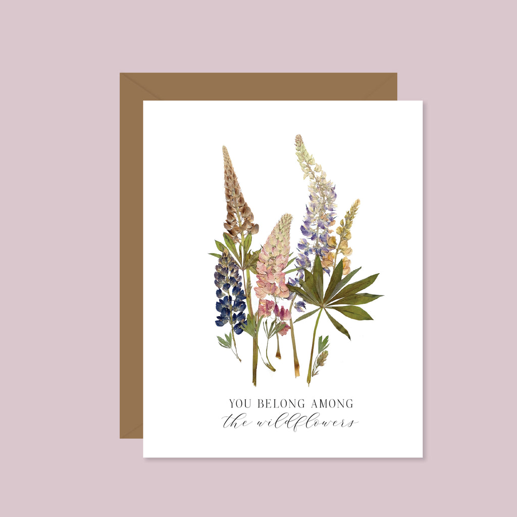 You Belong Among the Wildflowers (Pressed Lupins)